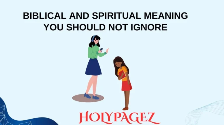 Biblical and Spiritual Meaning You Should Not Ignore