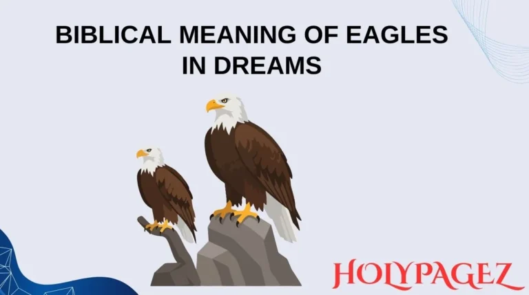 Biblical Meaning of Eagles in Dreams