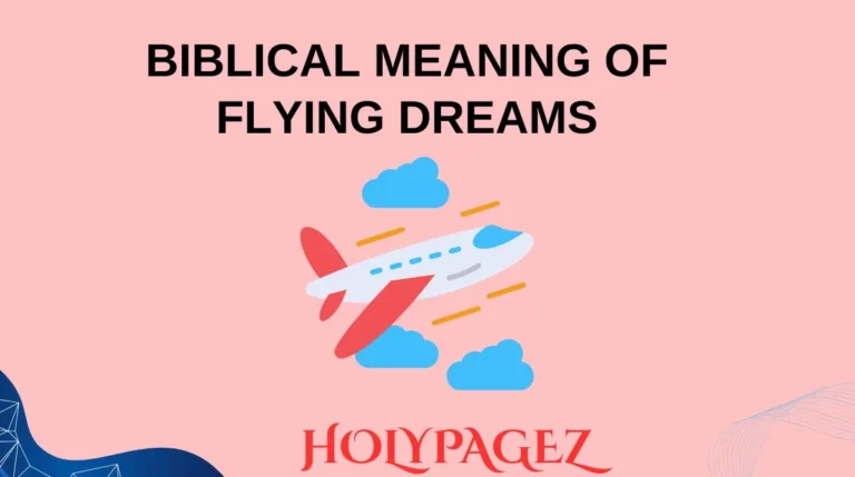 Biblical Meaning of Flying Dreams
