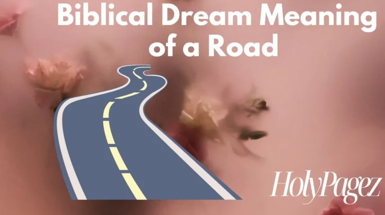 Biblical Dream Meaning of a Road