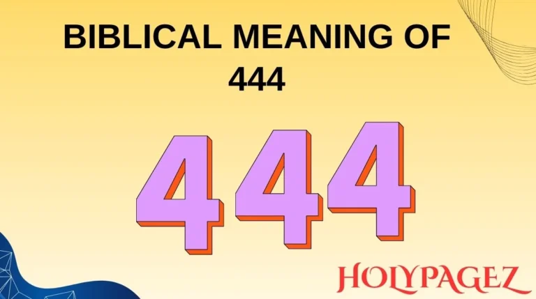 Biblical Meaning of 444