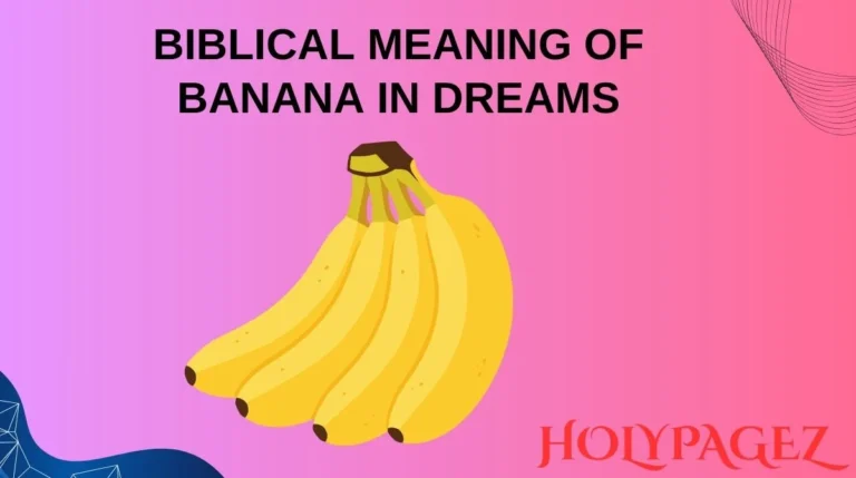 Biblical Meaning of Banana in Dreams