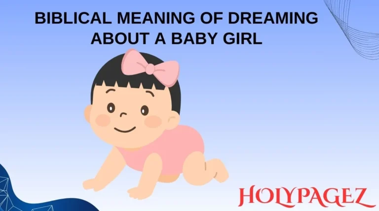 Biblical Meaning of Dreaming About a Baby Girl