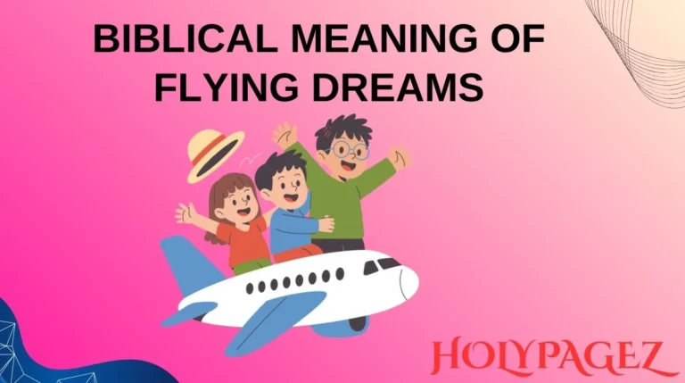 Biblical Meaning of Flying Dreams
