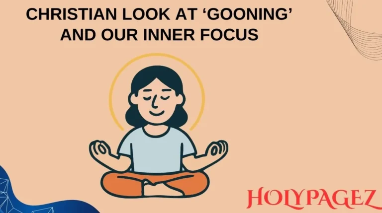 Christian Look at ‘Gooning’ and Our Inner Focus