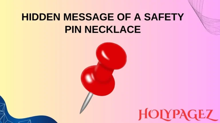 Hidden Message of a Safety Pin Necklace