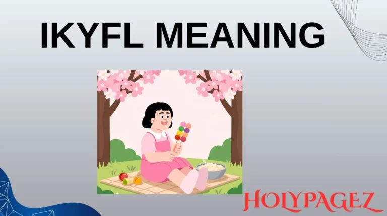 IKYFL Meaning
