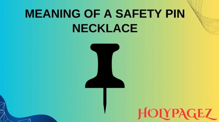 Meaning of a Safety Pin Necklace