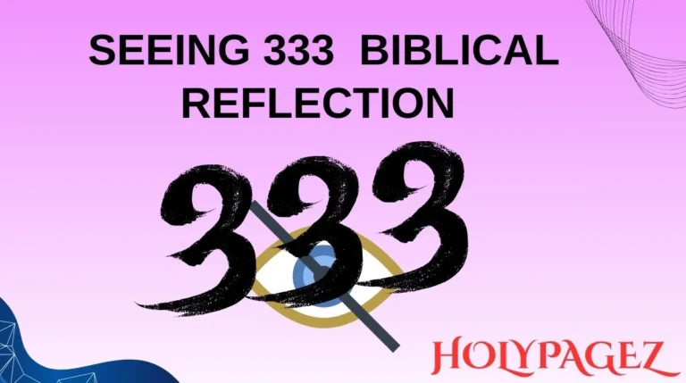 Seeing 333 Biblical Reflection