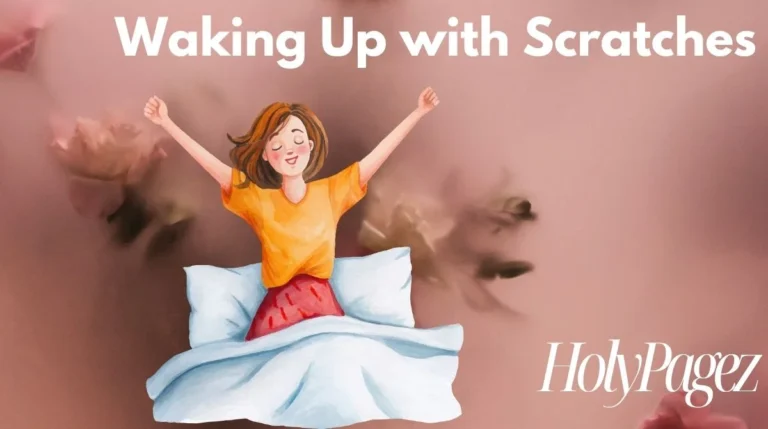 Waking Up with Scratches