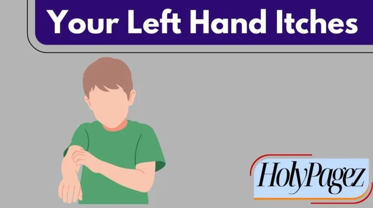 Your Left Hand Itches