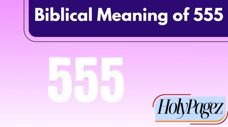 Biblical Meaning of 555