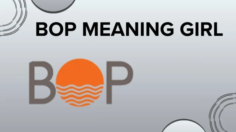 BOP Meaning Girl
