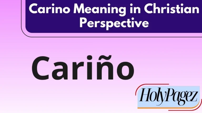 Carino Meaning in Christian Perspective