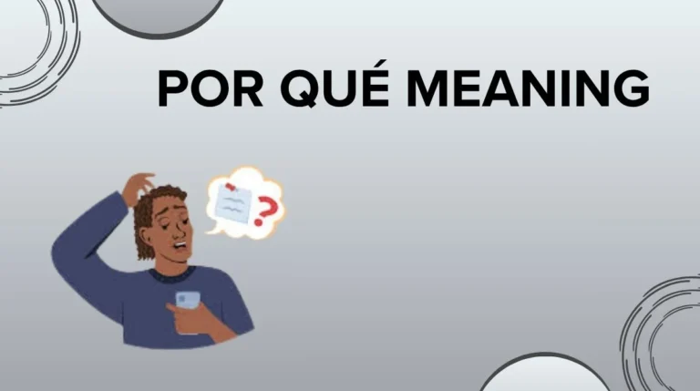 Por Qué Meaning