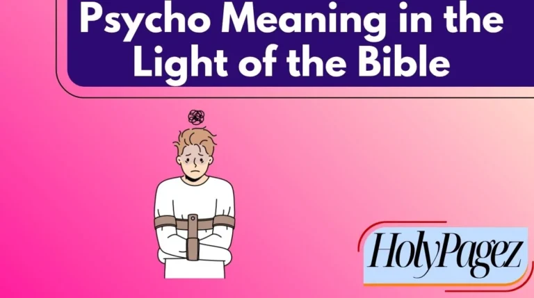 Psycho Meaning in the Light of the Bible