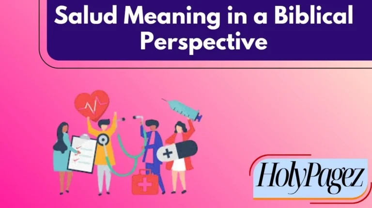 Salud Meaning in a Biblical Perspective