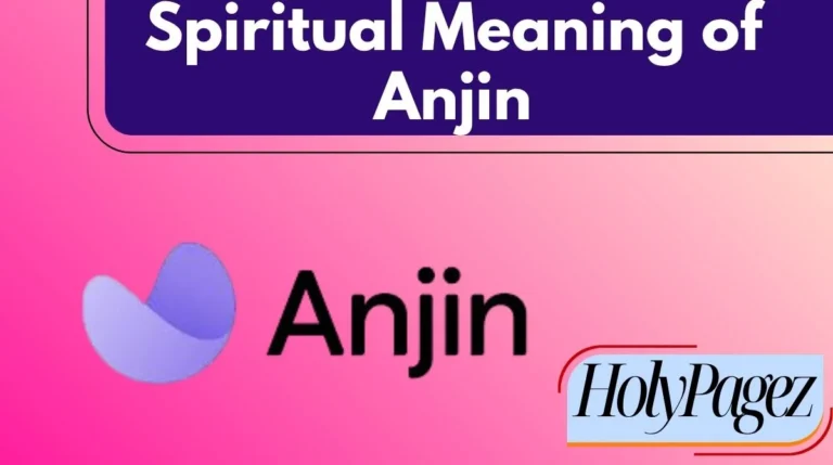 Spiritual Meaning of Anjin