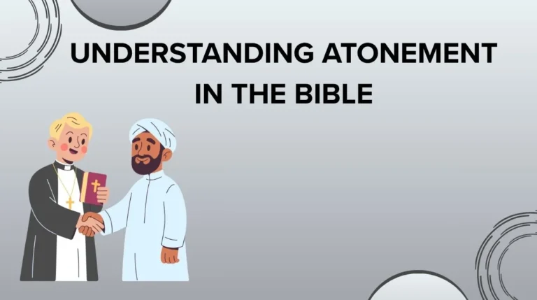 Understanding Atonement in the Bible