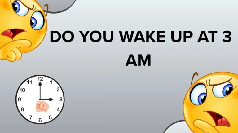 Do You Wake Up at 3 AM