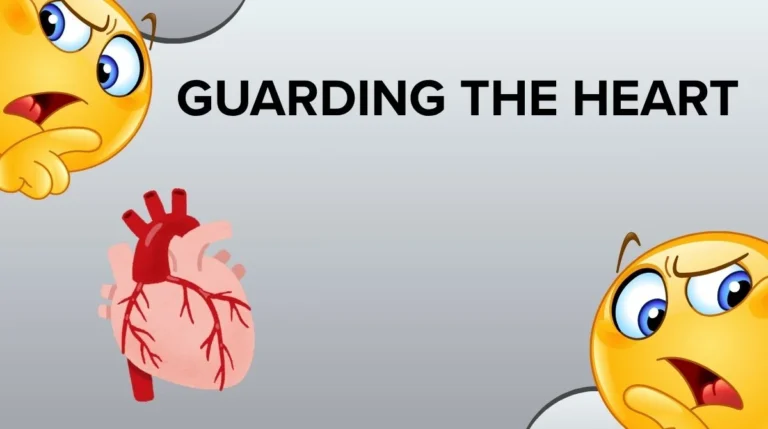 Guarding the Heart