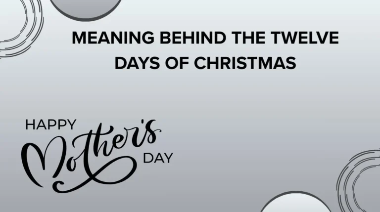 Meaning Behind the Twelve Days of Christmas