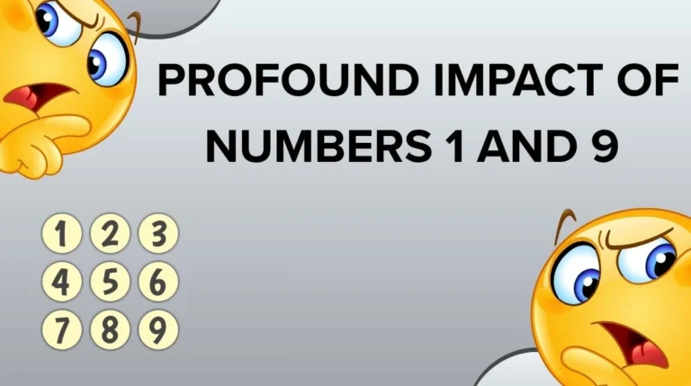 Profound Impact of Numbers 1 and 9