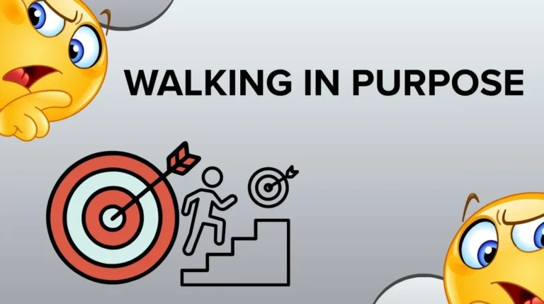 Walking in Purpose