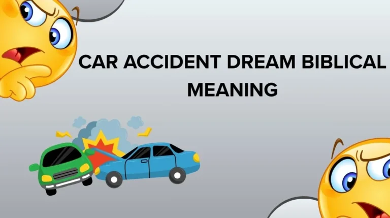 Car Accident Dream Biblical Meaning