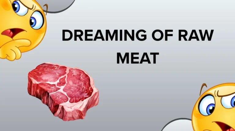 Dreaming of Raw Meat