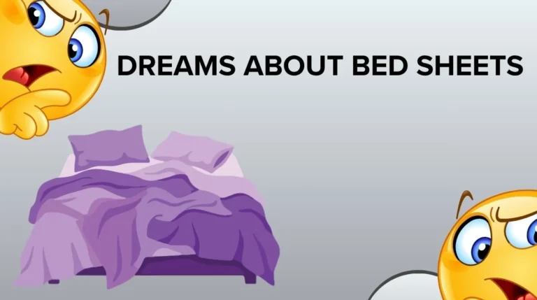 Dreams About Bed Sheets