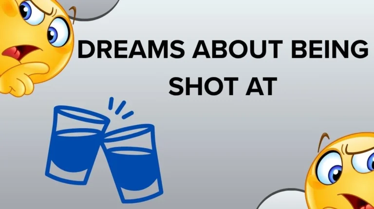 Dreams About Being Shot At