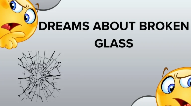 Dreams About Broken Glass