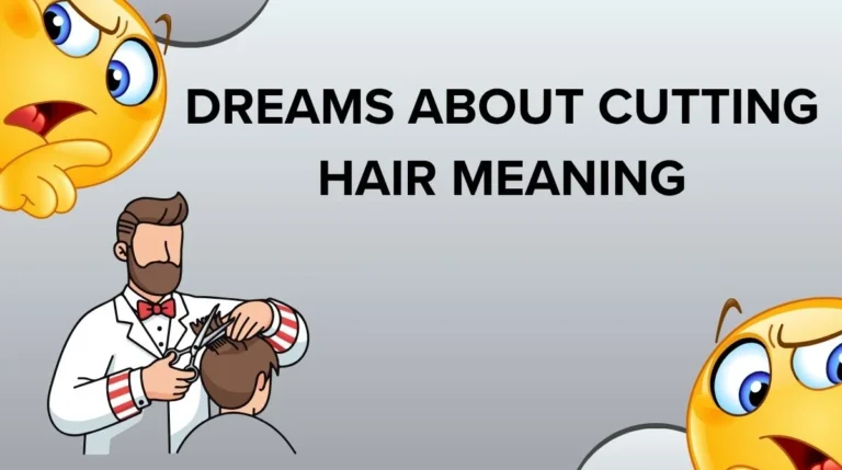 Dreams About Cutting Hair Meaning