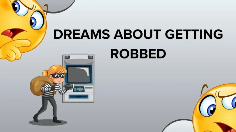 Dreams About Getting Robbed