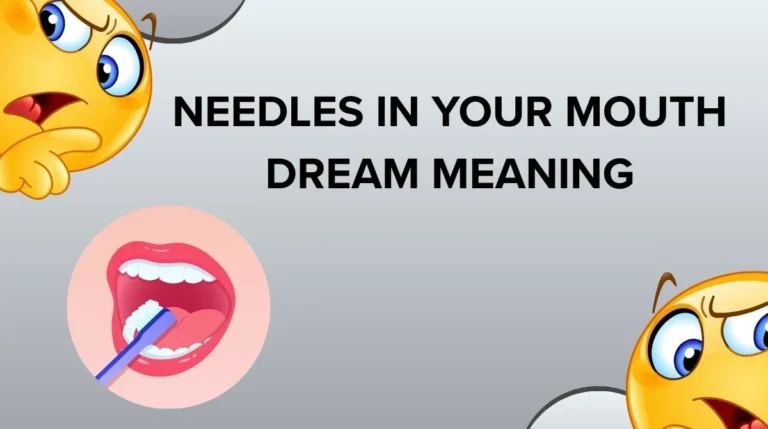 Needles in Your Mouth Dream Meaning